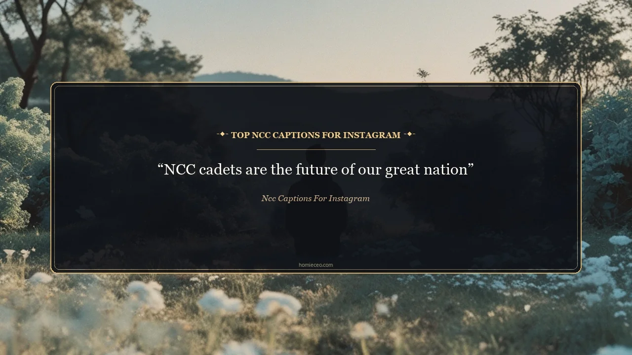 Best NCC Captions for Instagram - NCC Captions for Instagram