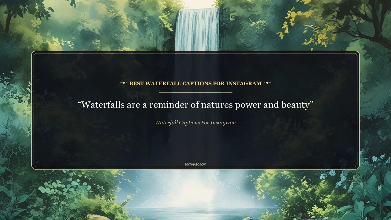 Best Waterfall Captions for Instagram - Waterfall Captions for Instagram