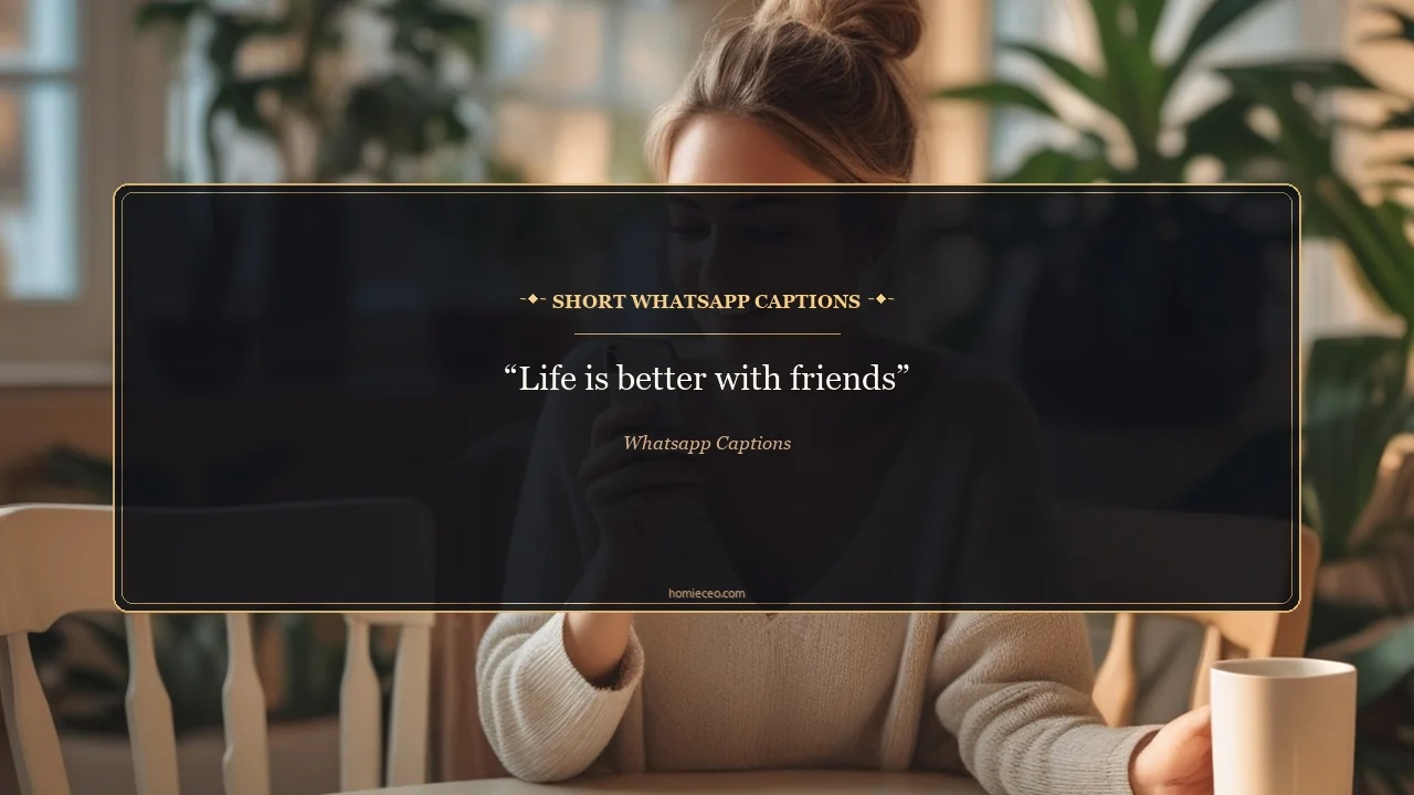 Short WhatsApp Quotes - WhatsApp Captions