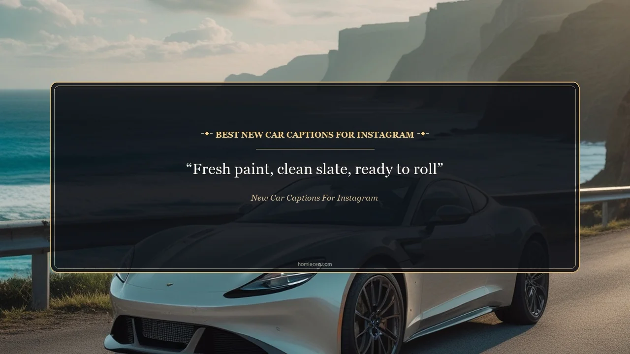 Best New Car Captions for Instagram - New car captions for Instagram
