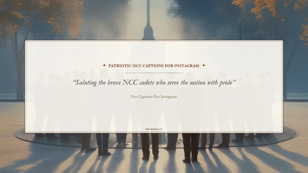 Patriotic NCC Quotes for Instagram - NCC Captions for Instagram