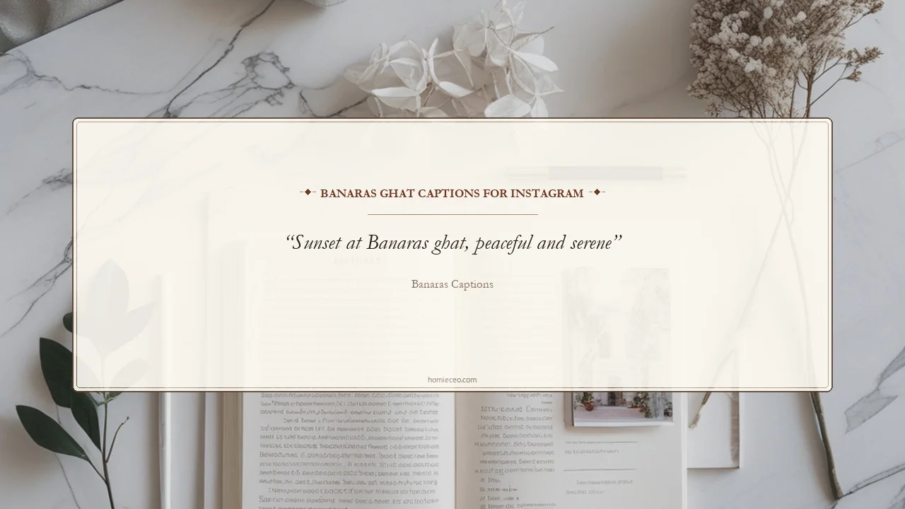 Banaras Ghat Quotes - Banaras Captions