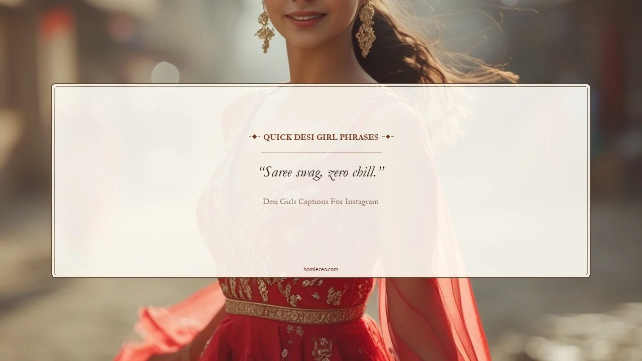 Short Desi Girls Quotes for Instagram - Desi Girls Captions for Instagram