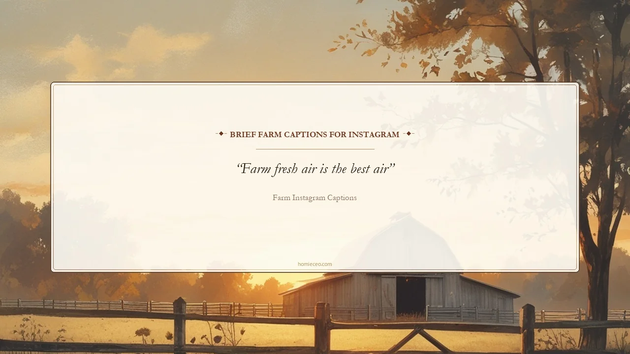 Short Farm Quotes for Instagram - Farm Instagram Captions