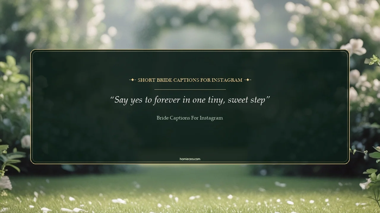 Short Bride Quotes for Instagram - Bride Captions for Instagram
