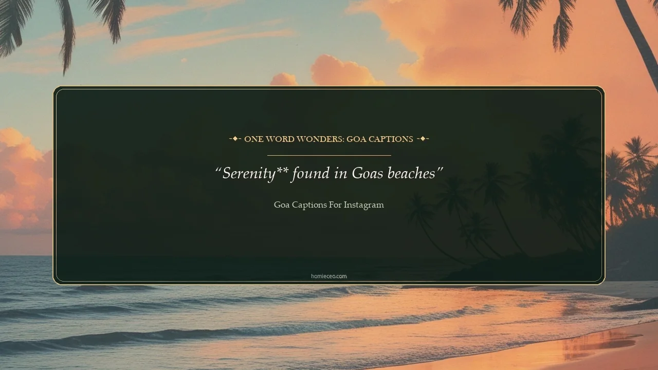 One Word Goa Lines for Instagram - Goa Captions for Instagram