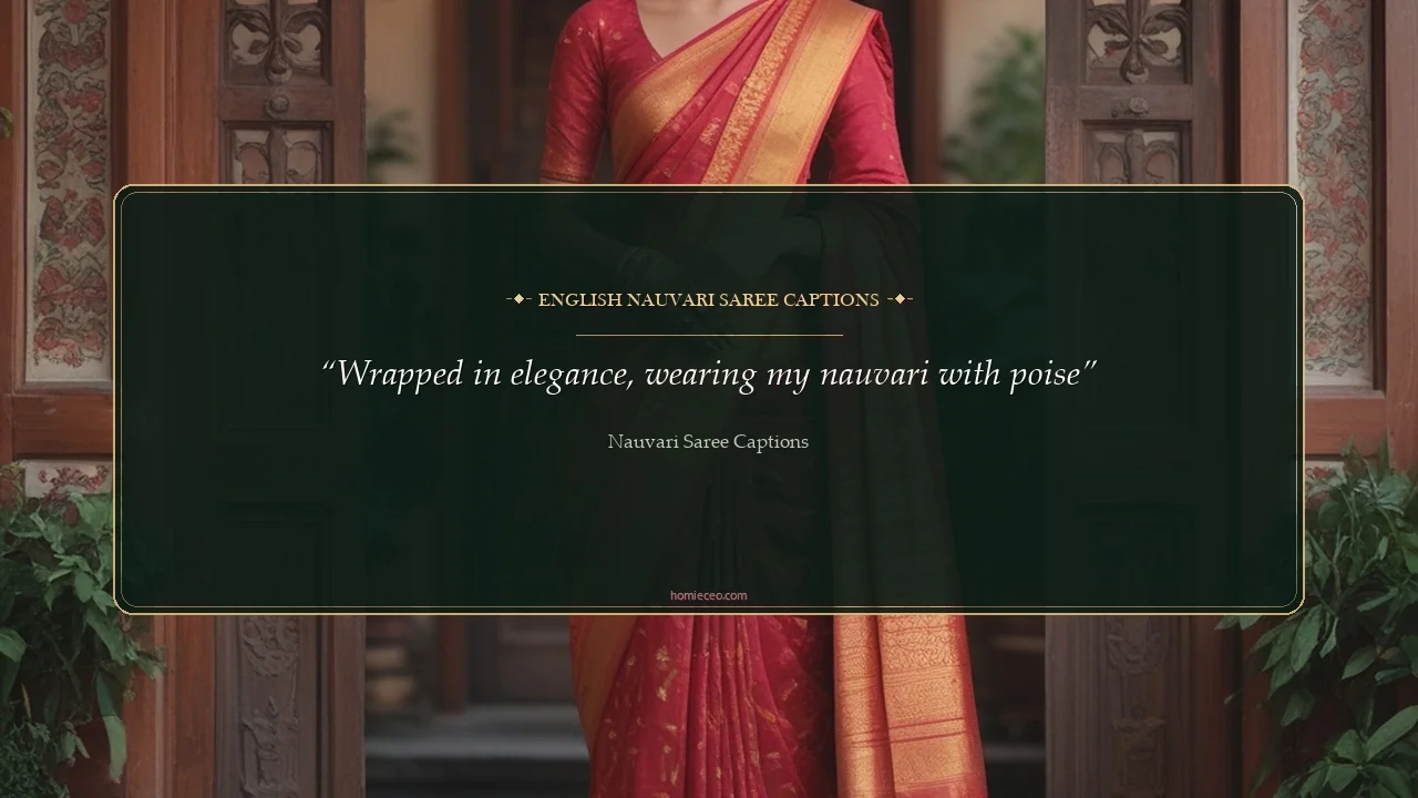 Nauvari Saree Quotes in English - Nauvari Saree Captions