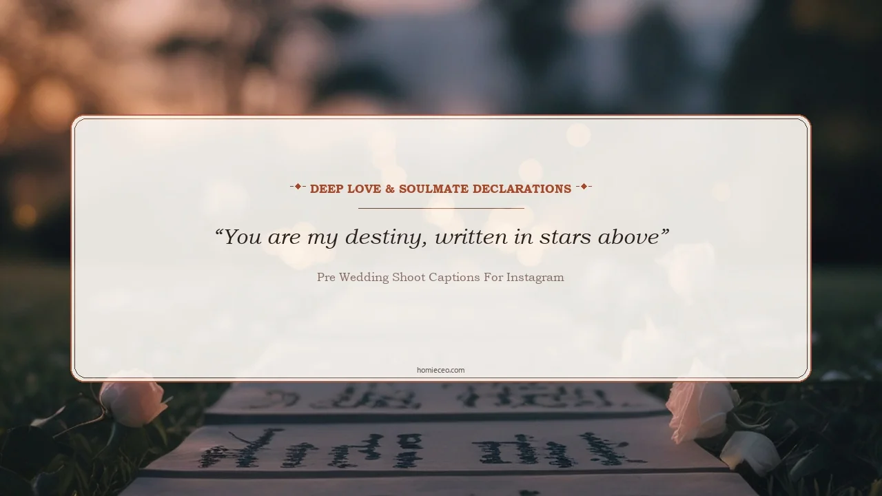 Romantic Pre-Wedding Shoot Quotes for Instagram - Pre Wedding Shoot Captions for Instagram