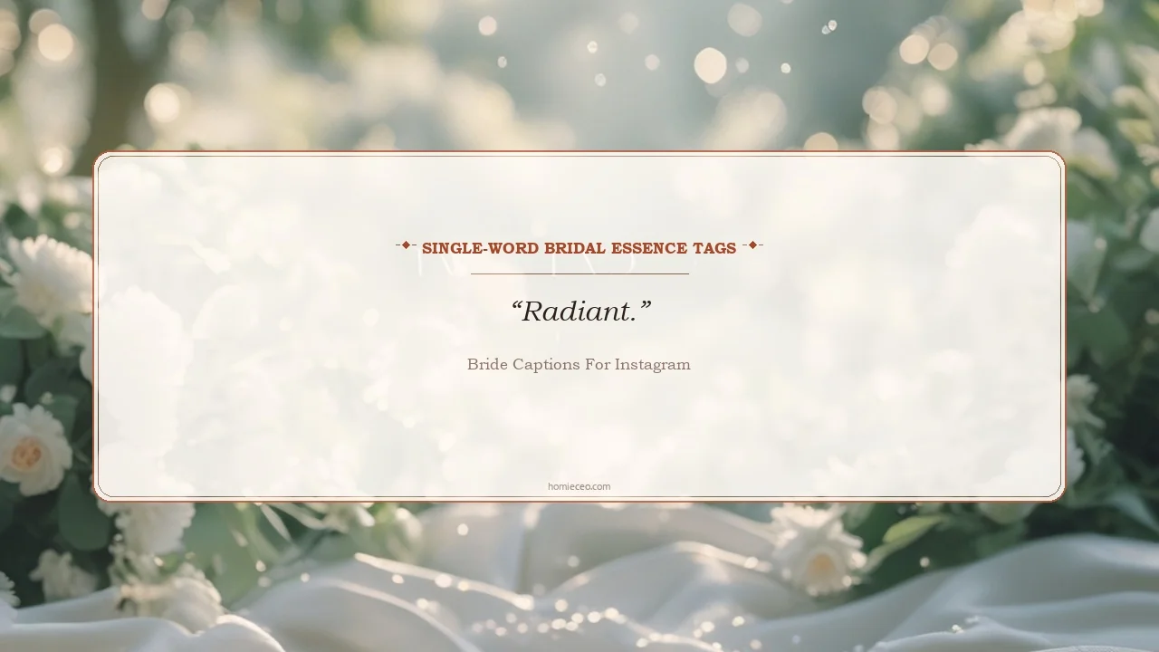 One Word Bride Lines for Instagram - Bride Captions for Instagram