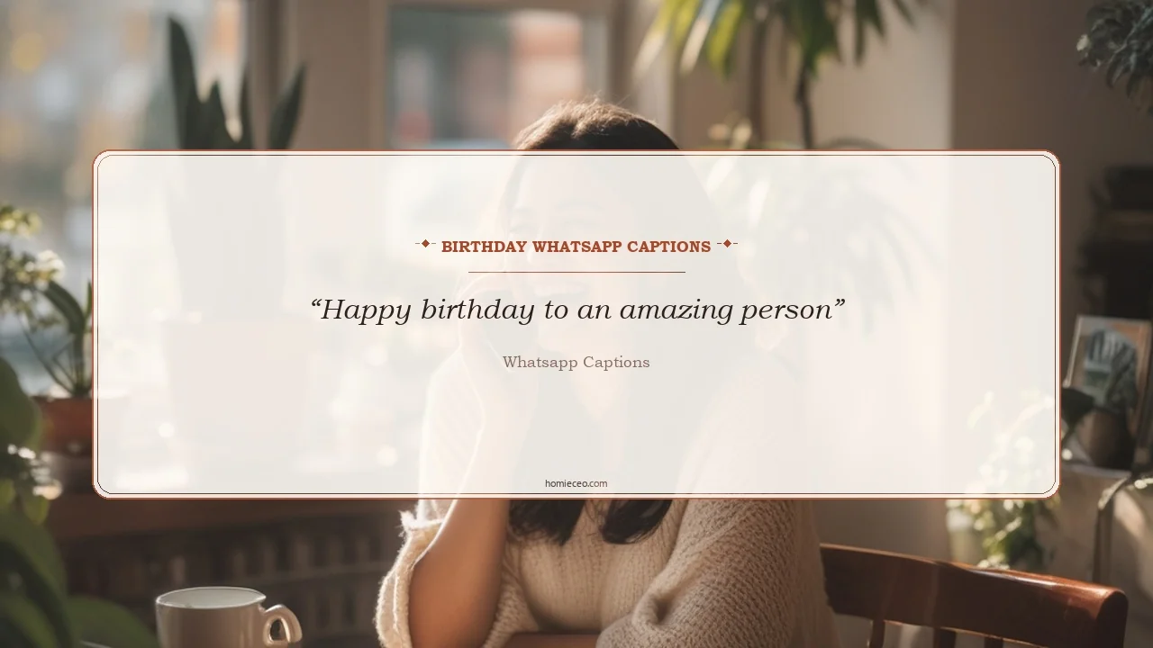 Birthday WhatsApp Captions - WhatsApp Captions