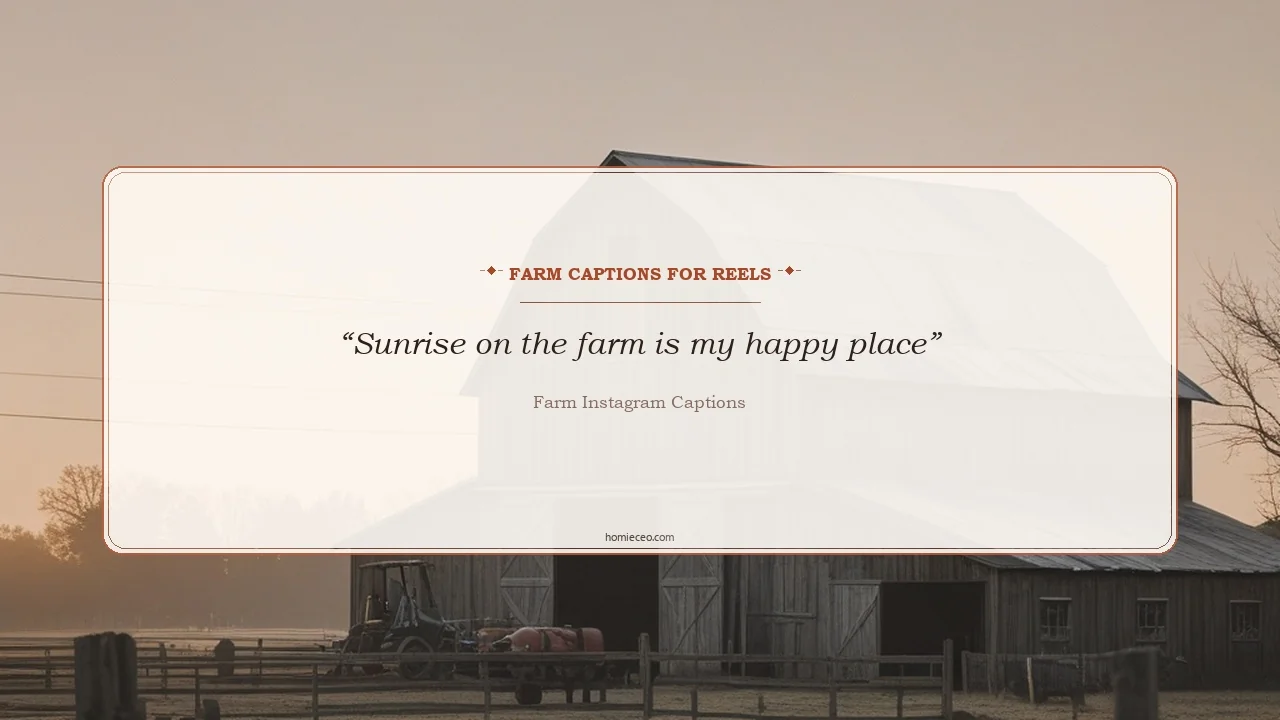 Farm Quotes for Reels - Farm Instagram Captions
