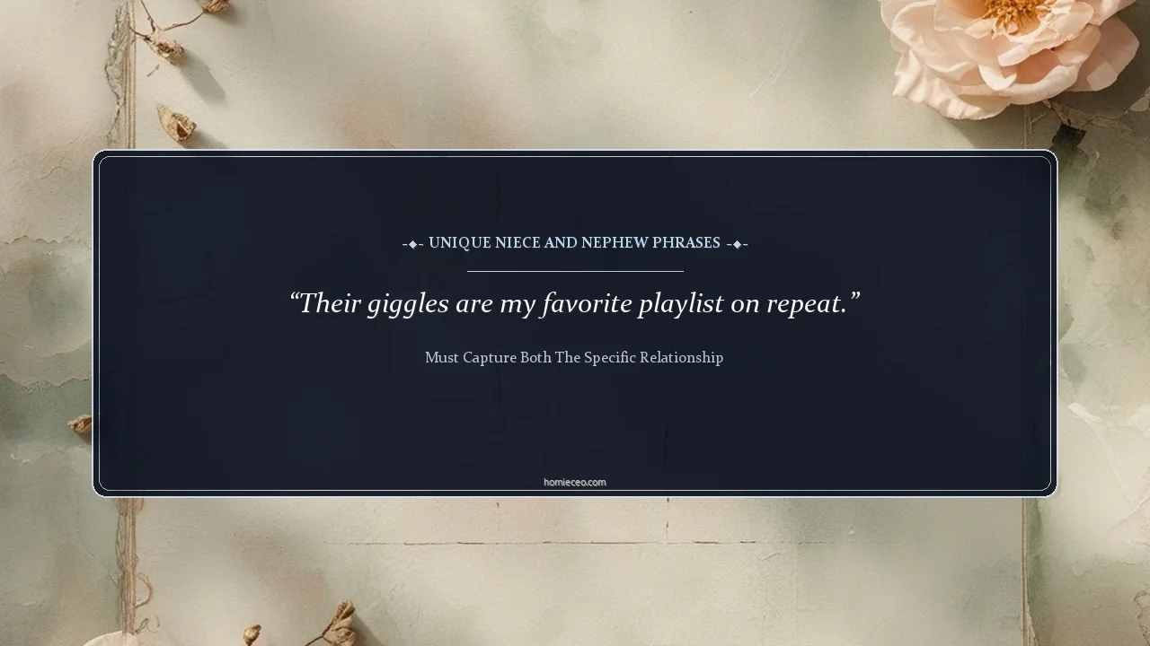 Unique Niece and Nephew Phrases - must capture both the specific relationship
