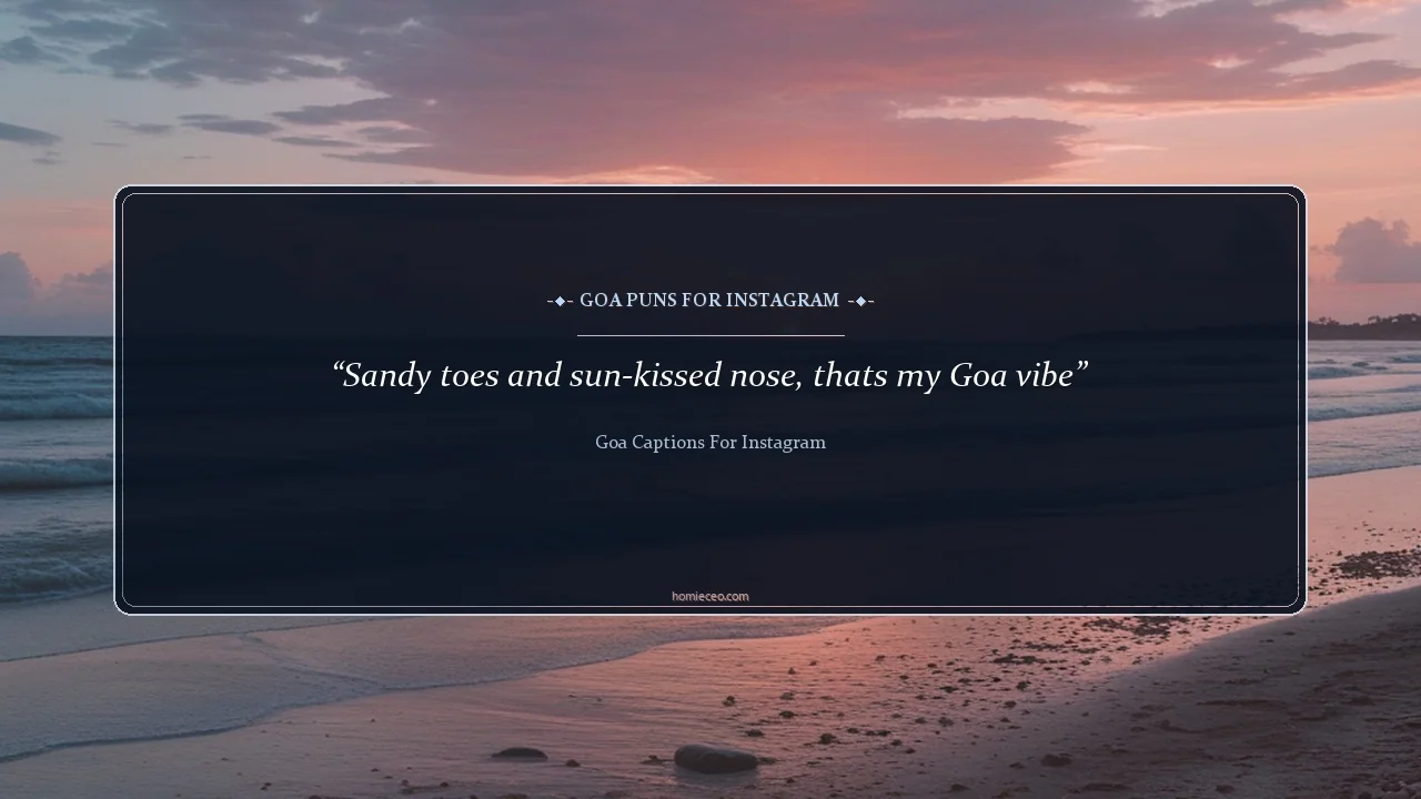 Goa Puns for Instagram - Goa Captions for Instagram