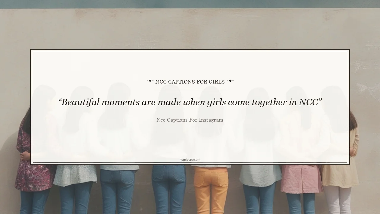 NCC Quotes for Girls - NCC Captions for Instagram