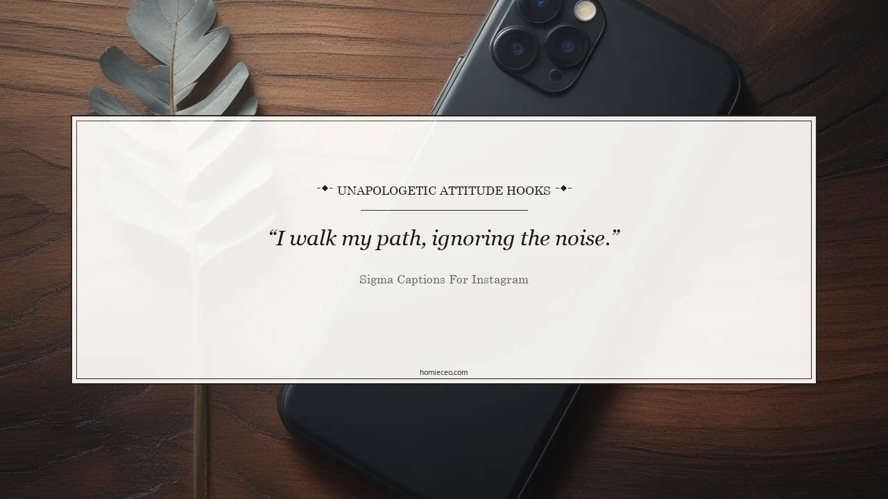 Attitude Sigma Quotes for Instagram - Sigma Captions for Instagram