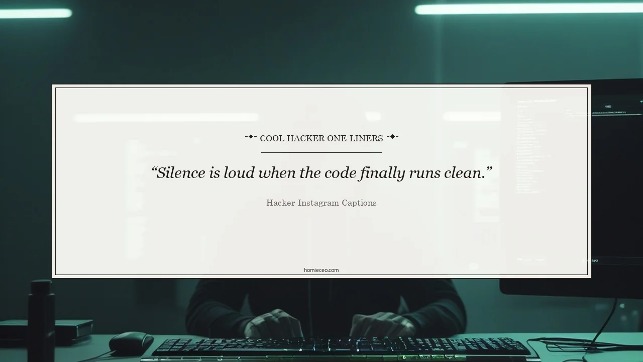 Cool Hacker One-Liners - Hacker Instagram Captions