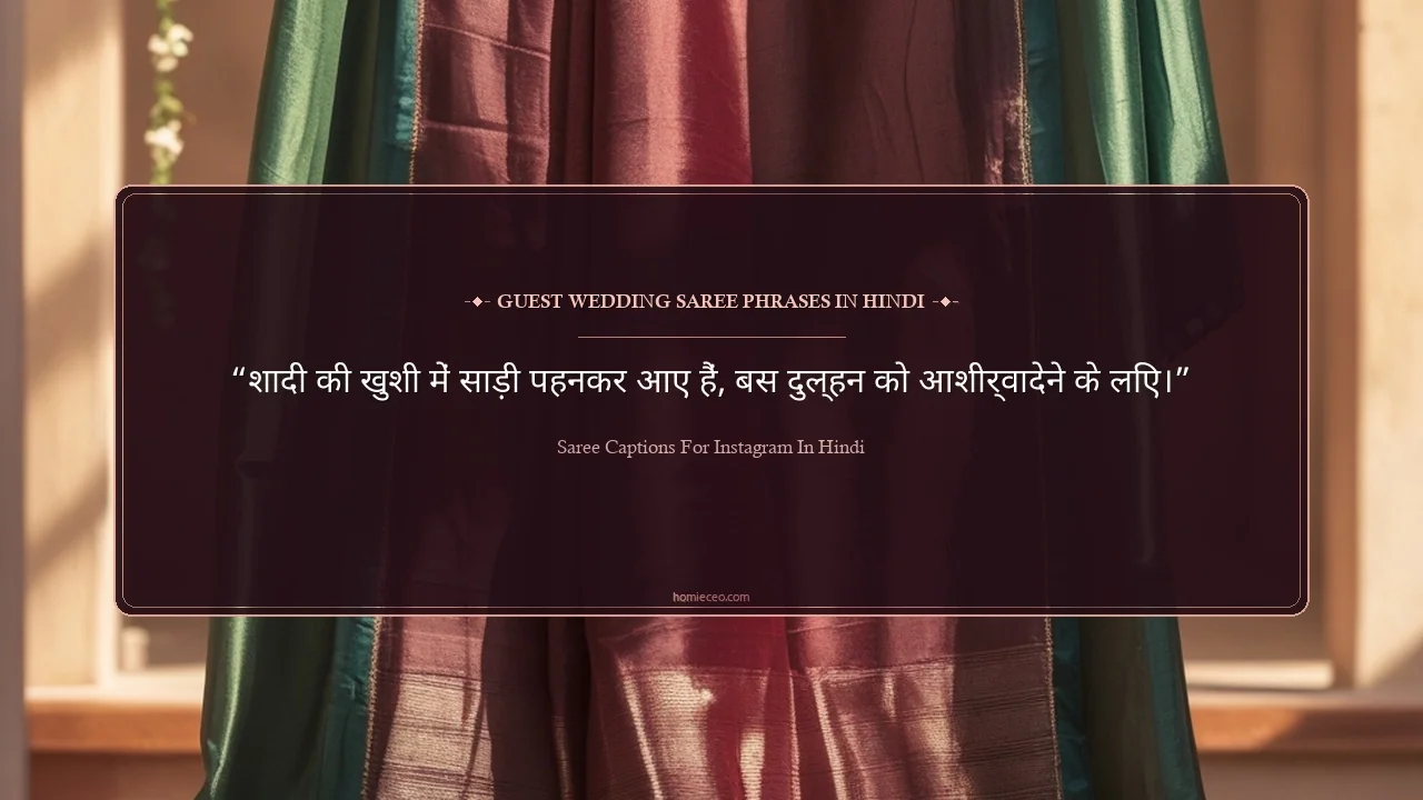 Wedding Saree Quotes for Instagram in Hindi - Saree Captions for Instagram in Hindi