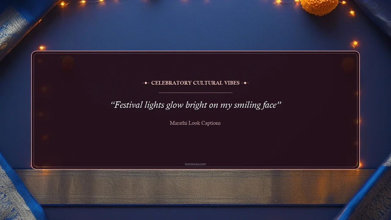 Marathi Festival Look Quotes - Marathi Look Captions