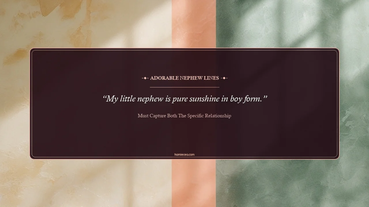 Adorable Nephew Lines - must capture both the specific relationship