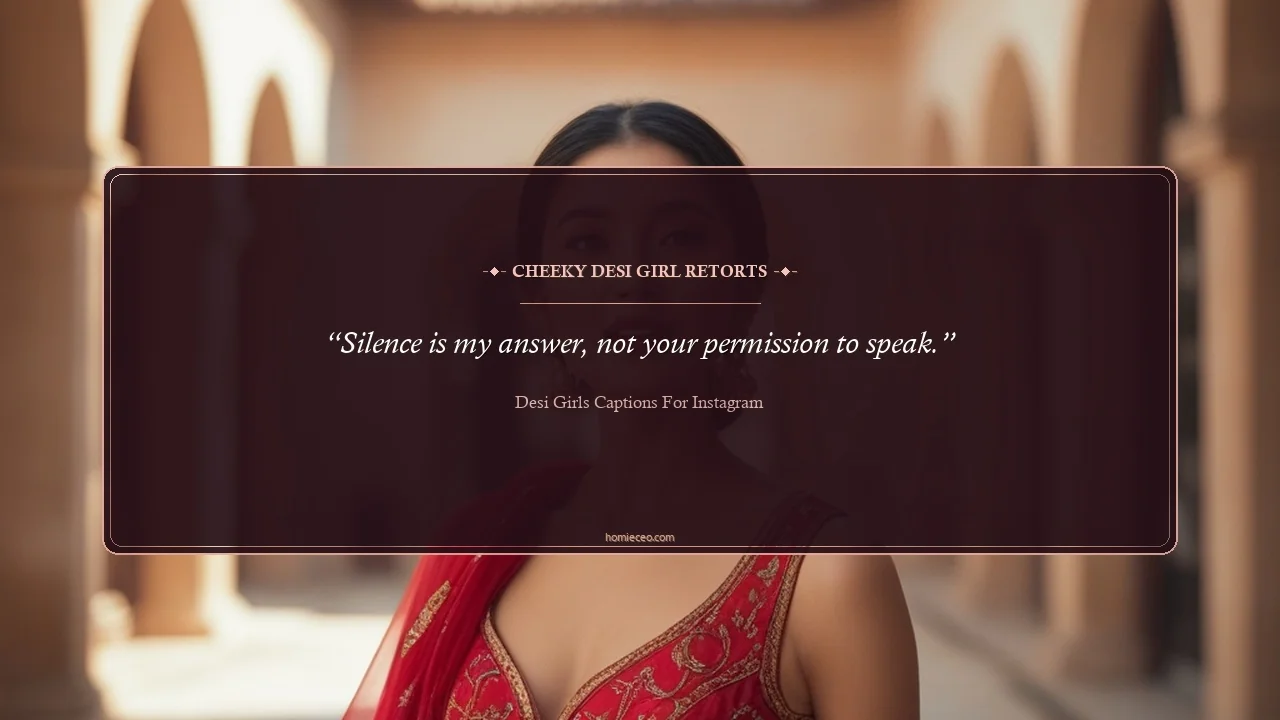 Sassy Desi Girls Quotes for Instagram - Desi Girls Captions for Instagram