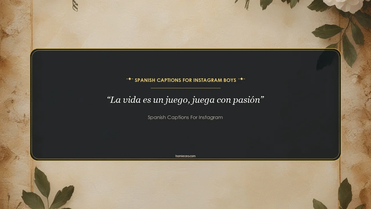 Spanish Quotes for Instagram Boys - Spanish Captions for Instagram