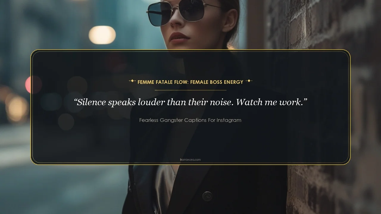 Gangster Quotes for Instagram for Girls - Fearless Gangster Captions for Instagram