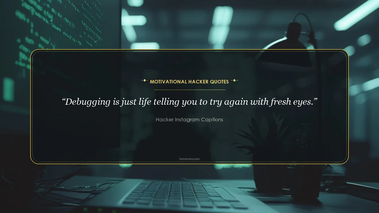 Motivational Hacker Quotes - Hacker Instagram Captions
