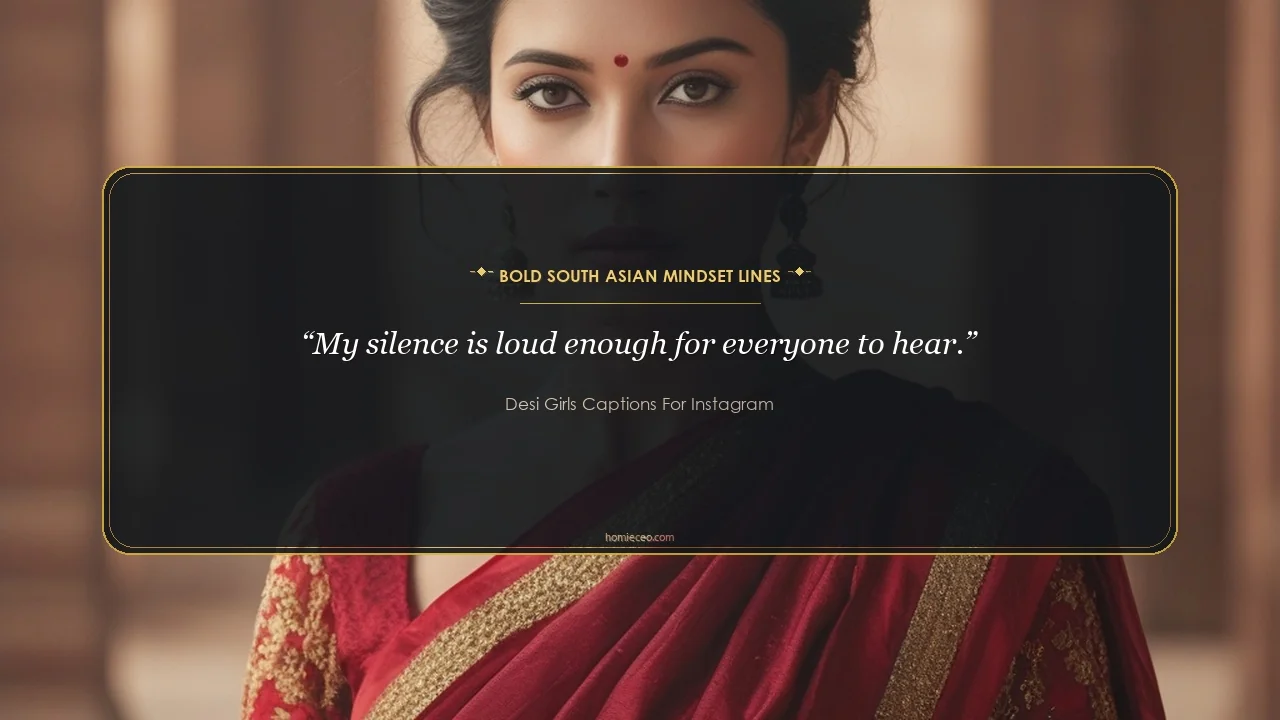 Attitude Quotes for Desi Girls - Desi Girls Captions for Instagram