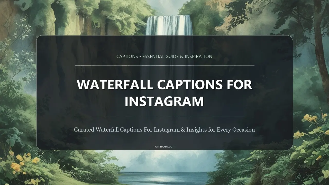 Waterfall Captions for Instagram