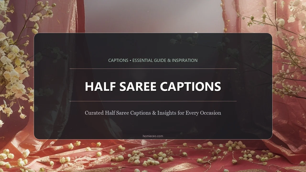 Half Saree Captions