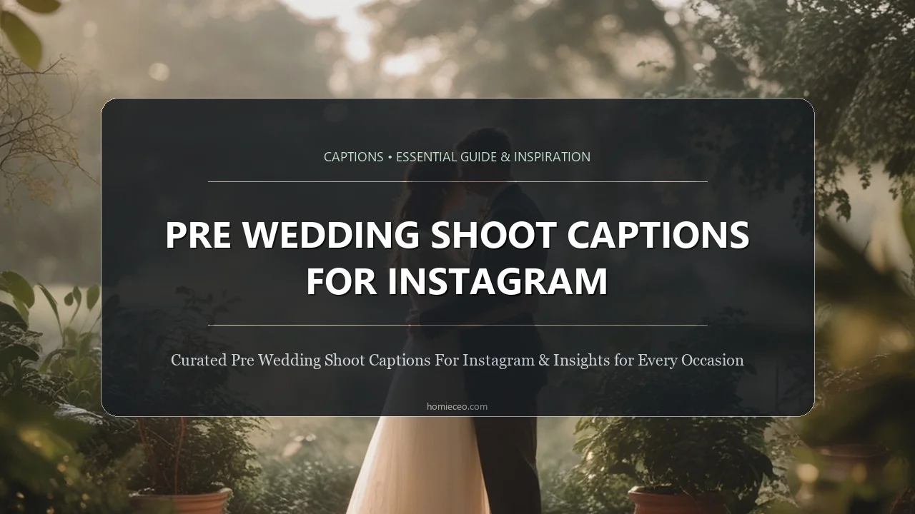 Pre Wedding Shoot Captions for Instagram