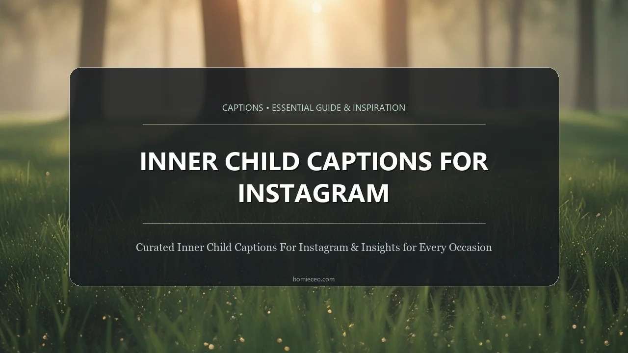 Inner Child Captions for Instagram