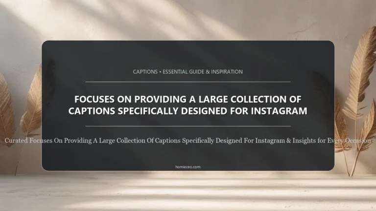 focuses on providing a large collection of captions specifically designed for Instagram