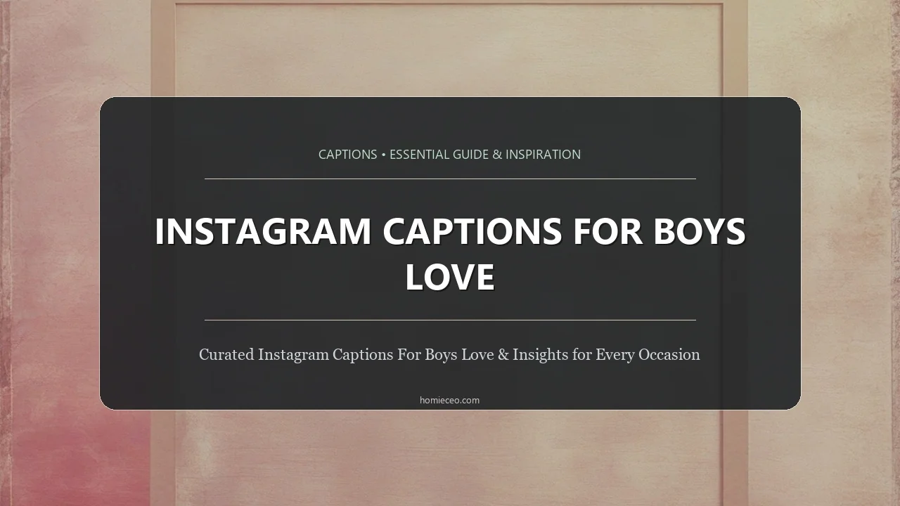 Instagram Captions for Boys Love